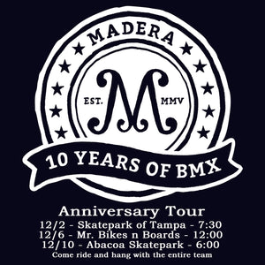 Madera BMX anniversary tour Sunday 12/6