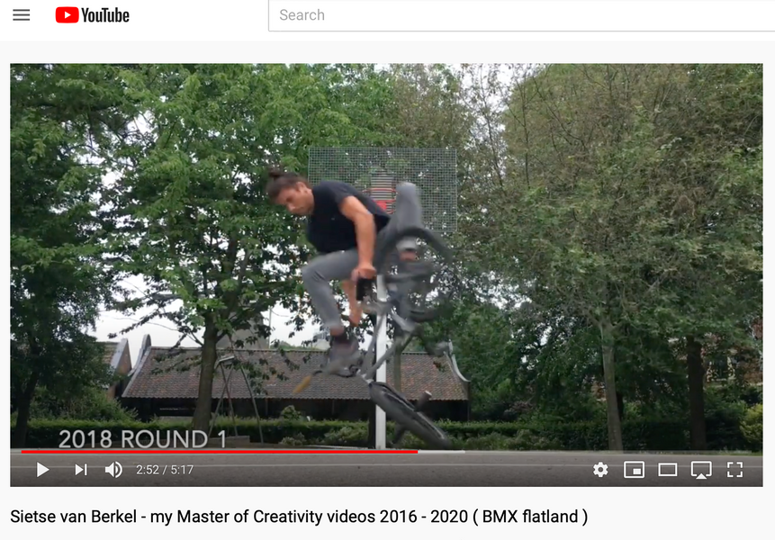 Sietse van Berkel - my Master of Creativity videos 2016 - 2020 ( BMX flatland )